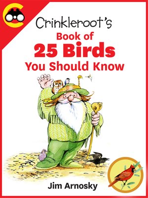 cover image of Crinkleroot's Book of 25 Birds You 
Should Know
